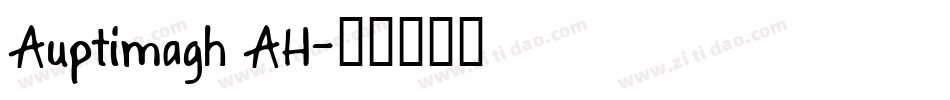 Auptimagh AH字体转换